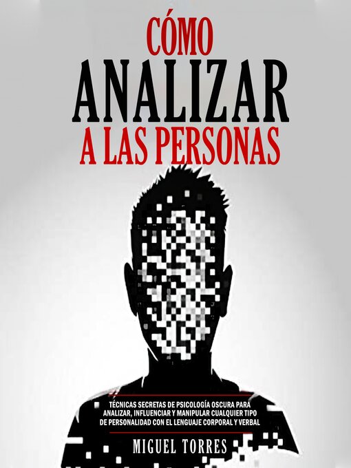 Title details for Cómo Analizar a Las Personas by Miguel Torres - Available